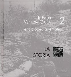 Il Friuli Venezia Giulia - Enciclopedia Tematica