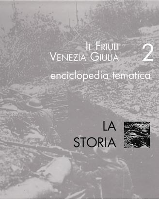 Il Friuli Venezia Giulia - Enciclopedia Tematica