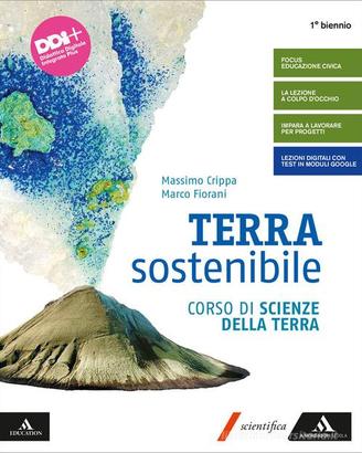 Terra sostenibile. Corso di scienze della terra. P