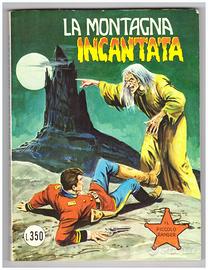 Il piccolo ranger 143 - la montagna incantata