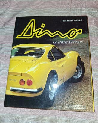 Dino Le altre Ferrari