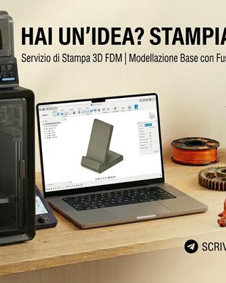 Stampa 3D e Modellazione