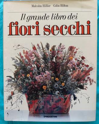 Il grande libro dei Fiori Secchi