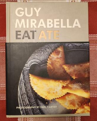 Libro Eat Ate, di Guy Mirabella