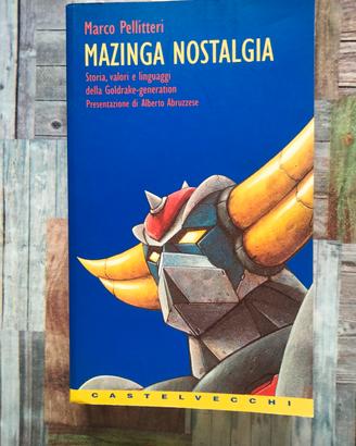 Mazinga Nostalgia - Marco Pellitteri (1999)