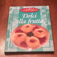 La frutta in cucina (ricette per dolci)
