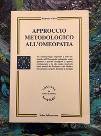 Approccio metodologico all'omeopatia. Un farmacolo