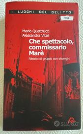 Libro Che spettacolo commissario Mare’