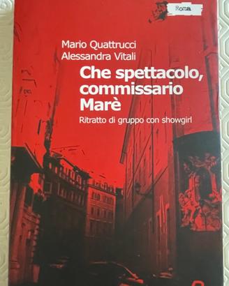 Libro Che spettacolo commissario Mare’