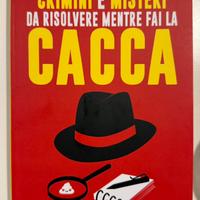 Libro Crimini e misteri da risolvere mentre fai la