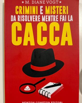 Libro Crimini e misteri da risolvere mentre fai la