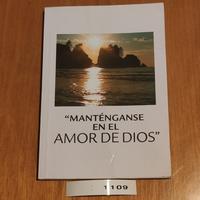 Mantenganse en el Amor de dios - 2009