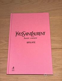 YSL Sfilate – libro passerelle Yves Saint Laurent