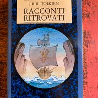 J.R.R. Tolkien - Racconti Ritrovati - Rusconi