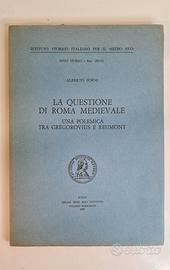 LA QUESTIONE DI ROMA MEDIEVALE - Una polemica tra
