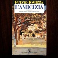 L’AMICIZIA - Fulvio Tomizza