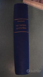 HO DIFESO LA PATRIA - Rodolfo Graziani