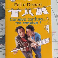 Convivo confuso, ma convivo - Pali e Dispari