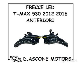 FRECCE LED ANTERIORI TMAX 2012 2016