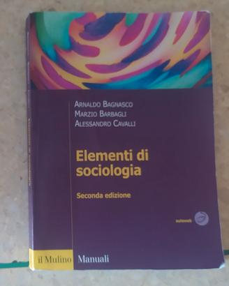 Elementi di sociologia Bagnasco, Barbagli, Cavalli
