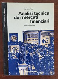 Analisi tecnica dei mercati finanziari - Pring M.J - Libri e Riviste In  vendita a Milano
