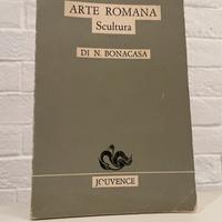 Arte romana. Scultura - Nicola Bonacasa