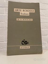 Arte romana. Scultura - Nicola Bonacasa