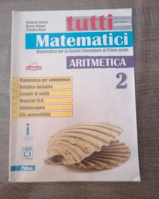 Tutti Matematici Aritmetica 2