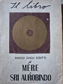 Il Libro. parole dagli scritti di Mère e Aurobindo