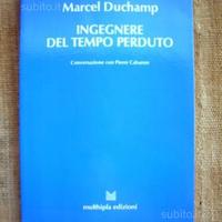 Ingegnere del tempo perduto di M. Duchamp