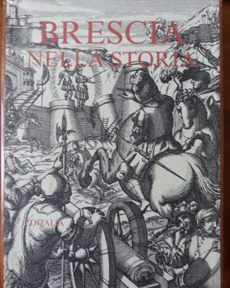 Libro "BRESCIA NELLA STORIA"