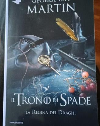 il trono di spade di G. Martin La regina dei dragh