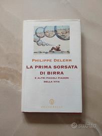 la prima sorsata di birra 