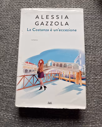 Alessia Gazzola - La Costanza è un’eccezione