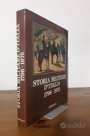 STORIA MILITARE D'ITALIA 1796-1975 + omaggio
