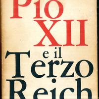 Pio XII e il Terzo Reich - S. Friedlander (1965)