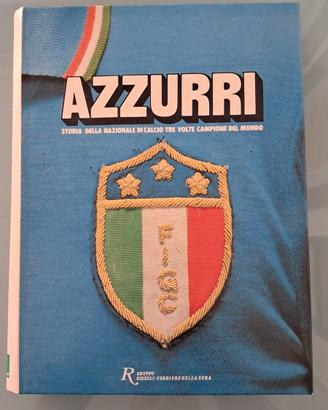 Azzurri 1910-1983 Storia della nazionale di calcio