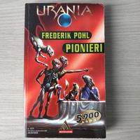 Urania n. 1371 - Frederik Pohl - Pionieri