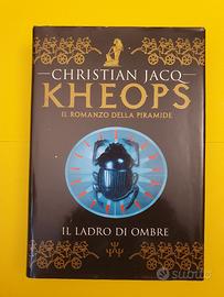 Libro "Kheops. Il ladro di ombre" - Christian Jacq