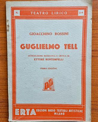 Guglielmo Tell - Rossini - Ed Radio Teatrali 1a ed