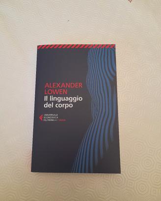 Il Linguaggio del corpo - Alexander Lowen 