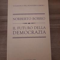 Il futuro della democrazia i classici del pensiero