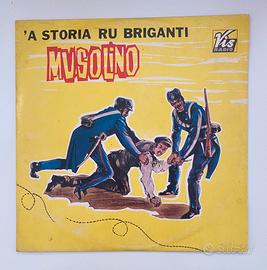 Co vinile Lp33/ Musolino, ‘a storia ru briganti’