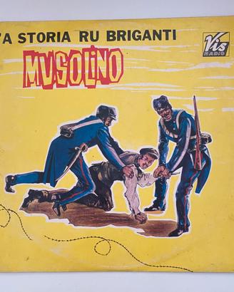 Co vinile Lp33/ Musolino, ‘a storia ru briganti’