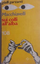 Loriano Macchiavelli, Sui colli all'alba.