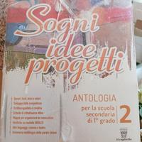 Sogni, idee, progetti - Antologia 