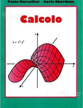 Calcolo ed Esercitazioni di Matematica