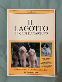 Il Lagotto e i cani da tartufo - Gianni Ravazzi