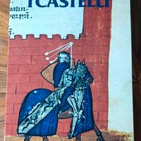 Libro d'arte "I Castelli d'Italia" - edizione 1980