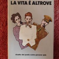 Milan Kundera - La vita è altrove - Prima edizione